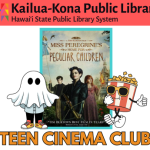 Teen Cinema Club Miss Peregrine's Home for Peculiar Children