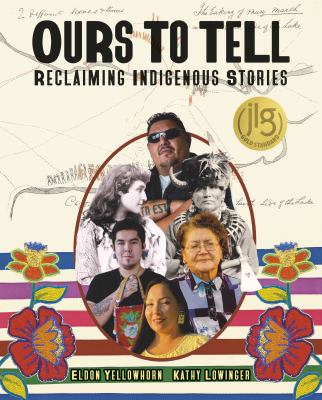 Ours to Tell: Reclaiming Indigenous Stories book cover
