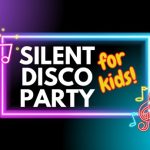 Silent Disco Party for Kids