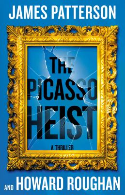 The Picasso Heist: A Thriller book cover