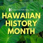 Hawaiian History Month