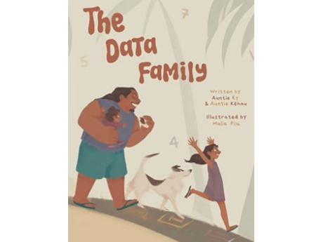 Book cover reads "The Data Family"; Features a father with a baby, a dog, and a young child.