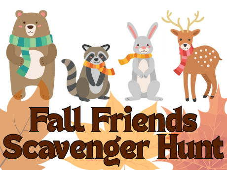 OWH Autumn scavenger hunt graphic Below four woodland creatures, text reads "Fall Friends Scavenger Hunt"