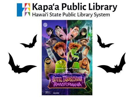 Hotel Transylvania: Transformania movie poster centered in the middle. A duo of bats on each side of the movie poster, with the library logo above.