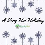Flyer for A Very Hui Holiday featuring snowflakes and the Family Hui Hawaii logo