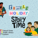 A man with a baby, and a man and woman with two children, over a light blue background with snowflakes and the text "Family Holiday Storytime"