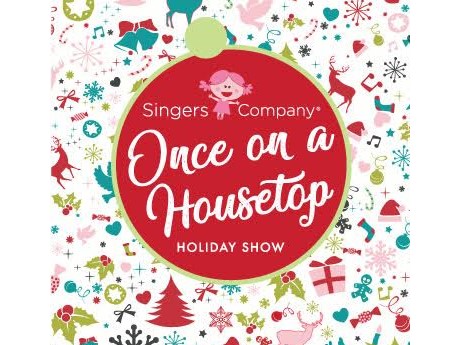 Several background images that relate to holidays with large red circle in middle with letters that read Once on a Housetop Singer's Company Holiday Show