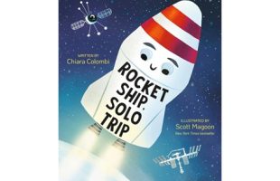 Book cover featuring illustrated rocketship smiling as she blasts off