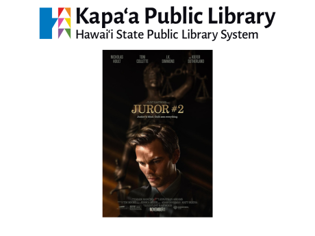 Advertising the movie, Juror #2, at Kapaa Public Library.