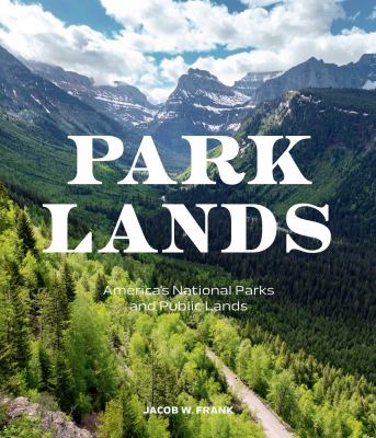 Parklands: America's National Parks and Public Lands book cover