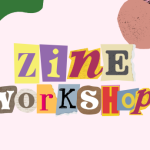 Zine Workshop graphic
