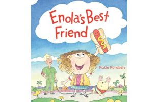 Cover illustration of "Enola's Best Friend" by Katie Kordesh. A cheerful girl holds a hot dog with a face. A smiling man and dog stand beside her, amid flowers under a blue sky.