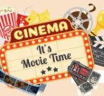 "It's movie time" bill board with a film reel, popcorn, and other movie memorabilia