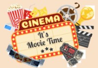 "It's movie time" bill board with a film reel, popcorn, and other movie memorabilia