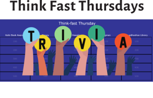 Think Fast Thursdays across the top with a blue jeopardy-like background with 6 hands holding up the letters TRIVIA.
