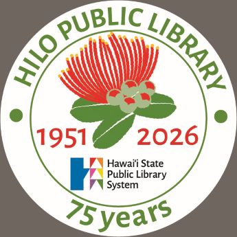Round sticker design including an ʻohia lehua in the center with years 1951-2026 listed. Out edge features words Hilo public library and 75 years