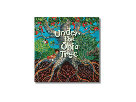 Front Cover of Under the Ohia Tree.