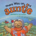 Cover of "There Was an Old Auntie" by John Aardema. Features a smiling woman with gray hair, wearing a red dress and necklace, with arms wide open.