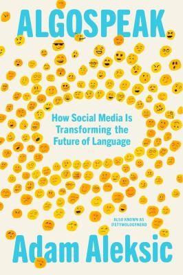 Algospeak: How Social Media is Transforming Social Media book cover