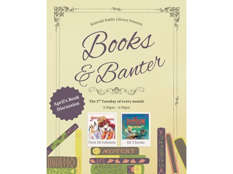 Books and Banter, April's book discussion, 3rd Tuesday of every month