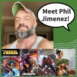 Phil Jimenez and his comic books with a bubble "Meet Phil Jimenez!"