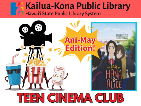 Ani-May 2026 Teen Cinema Club featuring The Case of Hana and Alice
