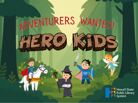 Text reads ""Adventurers Wanted! Hero Kids" with an image of a forest with magical characters