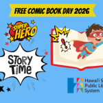 "Free Comic Book Day 2026 Super Hero Story Time" in comic inspired font, with image of superhero coming out of book