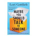 Color image of front cover of the book Maybe You Should Talk To Someone.