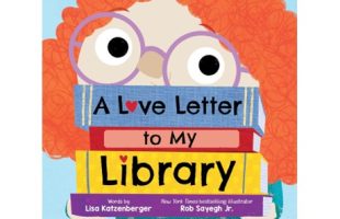 A picture of a book entitled A love letter to my library book written by Lisa Katzenberger
