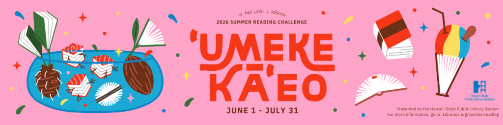 2026 Summer Reading Challenge: ʻUmeke Kāʻeo
