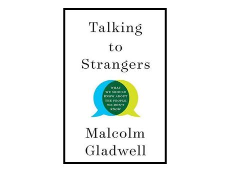 Cover of the book Talking to Strangers by Malcolm Gladwell