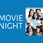 Blue background with 'movie night' on the left of the movie poster for Instant Family