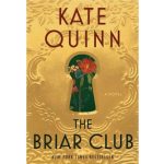 cover of the book The Briar Club by Kate Quinn