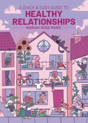 A Quick and Easy Guide to Healthy Relationships book cover