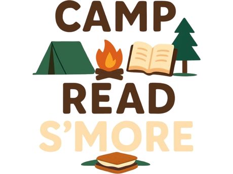an illustrated image of a tent, campfire, book, tree, and smore the reads Camp Read S'more