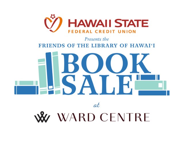 書 Limited-Time Sale (Until Friday) Hawaii State Public Library System | 77th FLH Annual Book Sale