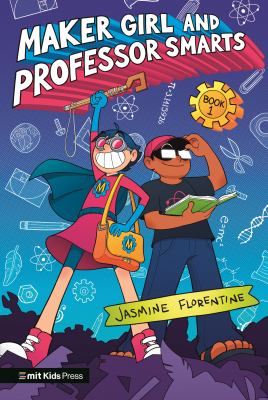 Maker Girl and Professor Smarts book cover
