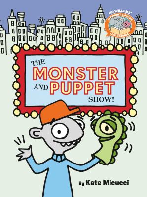 The Monster and Puppet Show book cover