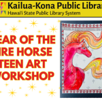 Year of the Fire Horse Teen Art Workshop