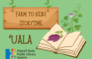 a book with an image of ʻuala (sweet potato) and ʻuala leaves behind it. text reads: farm to keiki storytime: ʻuala