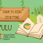 a book with an image of ʻulu (breadfruit) and ʻulu leaves behind it. text reads: farm to keiki storytime: ʻulu