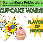 Cupcake Wars: Flavors of Hawaiʻi Slogan featuring two decorated cupcakes facing off against each other.