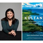author photo of Sara Kehaulani Goo and cover image of Kuleana
