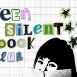 Girl reading a book and text saying Teen Silent Book Club