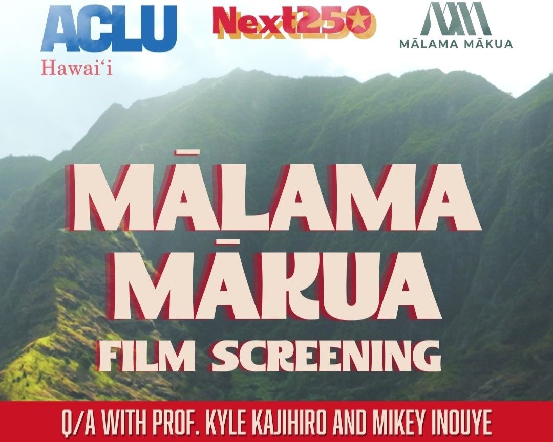 Event poster for the film screening and discussion of the film "Mālama Mākua"