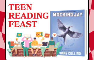 Teen Reading Feast featuring Mockingjay by Suzanne Collins