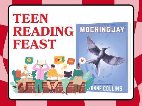 Teen Reading Feast featuring Mockingjay by Suzanne Collins