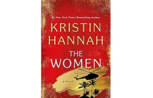 Color image of front cover of the novel The Women by Kristin Hannah