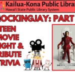 Mockingjay Part 2 Teen Movie Night and Tribute Trivia